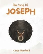 The Story of Joseph: A Journey of Dreams, Betrayal, and Forgiveness