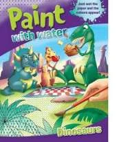 Paint with Water: Dinosaurs