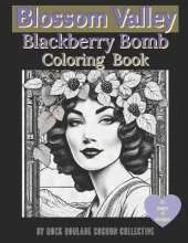 Blackberry Bomb: Coloring Book