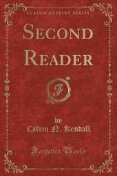 Second Reader (Classic Reprint)