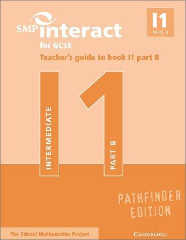 SMP Interact for GCSE Teacher's Guide to Book I1 Part B Pathfinder Edition