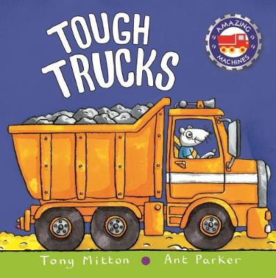 Amazing Machines: Tough Trucks