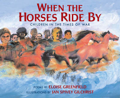 Where the Horses Ride by: Children in the Times of War
