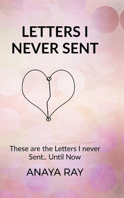 Letters I Never Sent