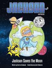 Jackson Superhero: Jackson Saves the Moon