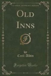 Old Inns (Classic Reprint)