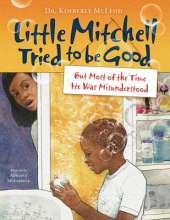 Little Mitchell Tried to Be Good, But Most of the Time He Was Misunderstood