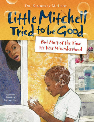 Little Mitchell Tried to Be Good, But Most of the Time He Was Misunderstood