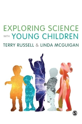 Exploring Science with Young Children: A Developmental Perspective