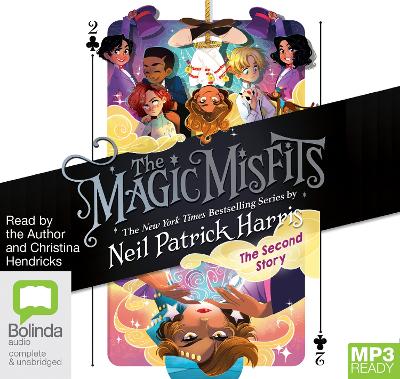 The Magic Misfits: The Second Story