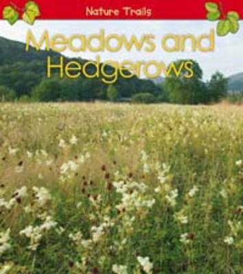 Meadows and Hedgerows