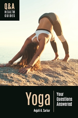 Yoga: Your Questions Answered