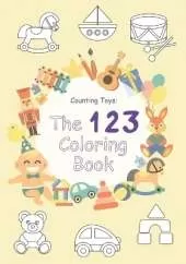 Counting Toys: The 123 Coloring Book