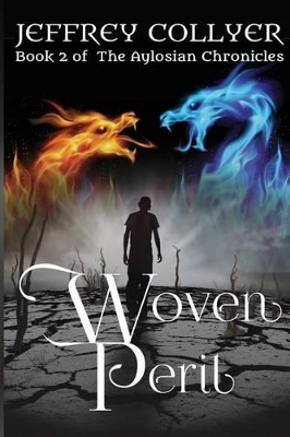 Woven Peril (The Aylosian Chronicles 2)