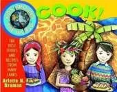 Kids Around the World Cook!: The Best Foods and Recipes from Many Lands