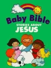 Baby Bible Stories About Jesus