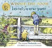 Winnie-the-Pooh Invents a New Game: A Classic Pooh Sticks Story