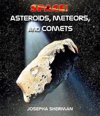 Asteroids, Comets & Meteors
