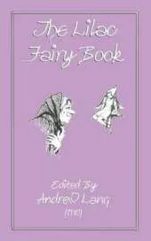 The Lilac Fairy Book (1910)
