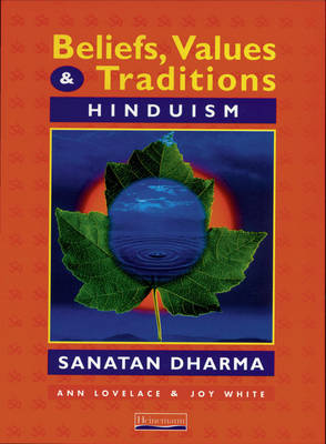 Beliefs, Values and Traditions: Hinduism
