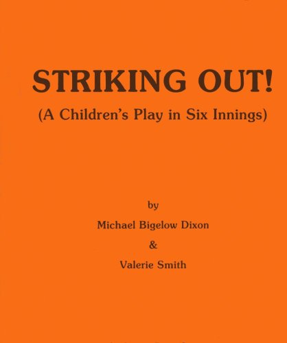 Striking Out: A Children's Play in Six Innings