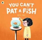 You Can't Pat a Fish