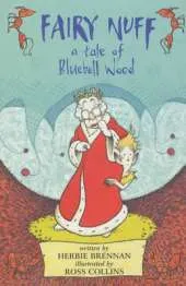 Fairy Nuff: A Tale of Bluebell Wood