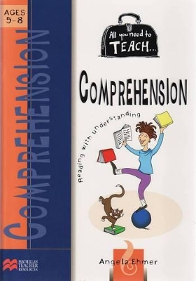 All you need to teach Comprehension: Ages 5-8