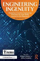 Engineering Ingenuity: Instruction for High-Ability Learners in K-8 Classrooms