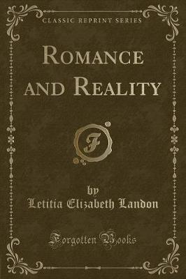 Romance and Reality (Classic Reprint)