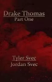Drake Thomas: Part One