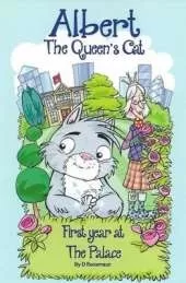Albert the Queen's Cat: First Year at the Palace