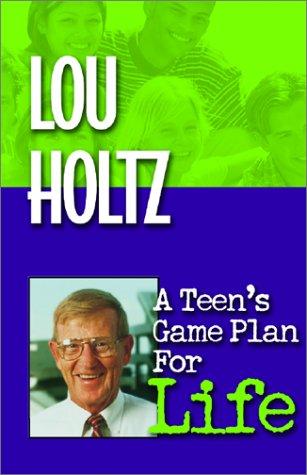 A Teen's Game Plan for Life