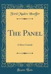 The Panel: A Sheer Comedy (Classic Reprint)