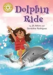 Dolphin Ride: Independent Reading Gold 9