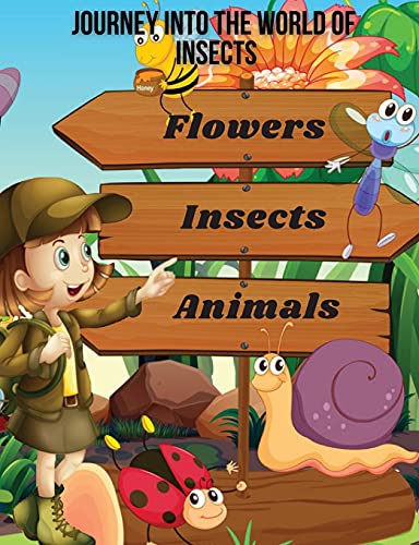 Journey Into the World of Insects: Storybook, Insect Facts, Insect Learning