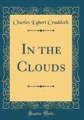 In the Clouds (Classic Reprint)