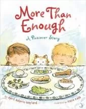 More Than Enough: A Passover Story