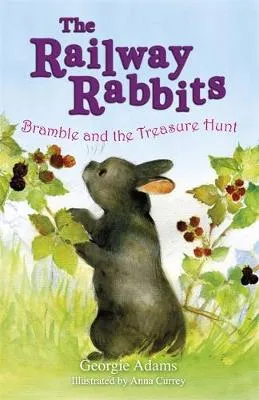 Railway Rabbits: Bramble and the Treasure Hunt: Book 8