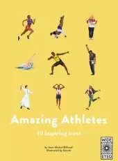 Amazing Athletes: 40 Inspiring Icons