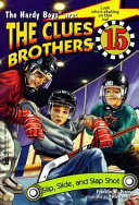 Slip, Slide, and Slap Shot