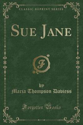 Sue Jane (Classic Reprint)
