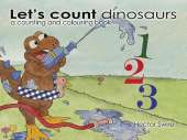 Let's count dinosaurs: a counting and colouring book