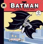 Batman: The Story Of The Dark Knight