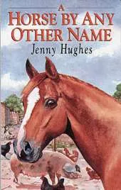 A Horse by Any Other Name