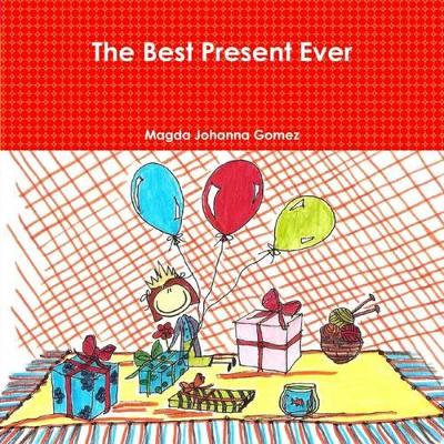 The Best Present Ever