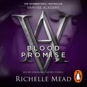 Vampire Academy: Blood Promise (book 4)