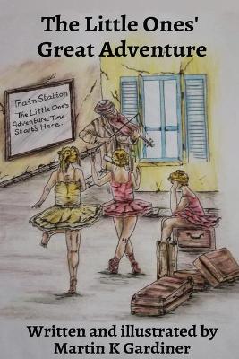 The Little Ones' Great Adventure