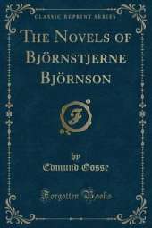 The Novels of Björnstjerne Björnson (Classic Reprint)