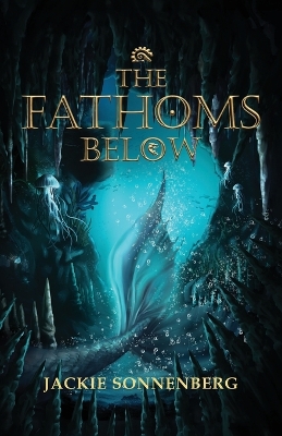 The Fathoms Below